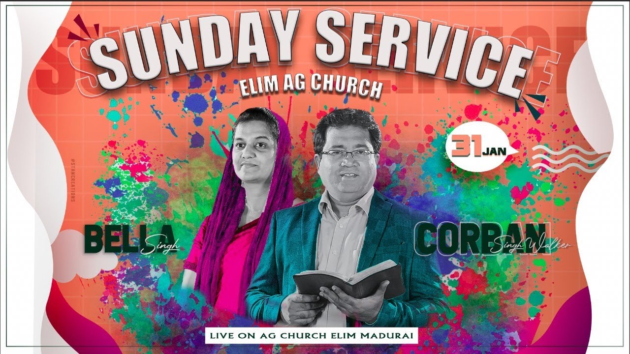 SUNDAY 1st SERVICE (31.01-2021) | ELIM AG CHURCH | Ps.Corban Singh Walker.T