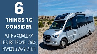 Six things to consider with a small RV like a Leisure Travel Van, Navion