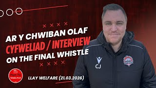  Chris Jones v Llay Welfare (21.03.2026)