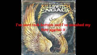 Killswitch Engage Strength of the Mind Lyrics