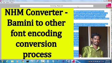 NHM Converter - Bamini to other font encoding conversion process