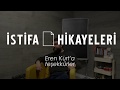 İstifa Hikayeleri - #1 Eren Kurt (Pizza Locale)