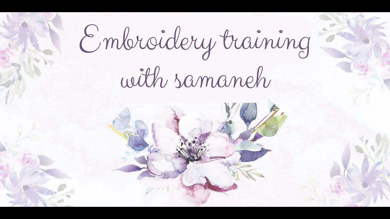 embroidery training embroidery training basic YouTube