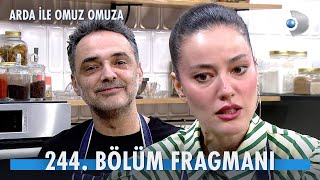 Arda Ile Omuz Omuza 244. Bölüm Fragmanı - Pelin Akil