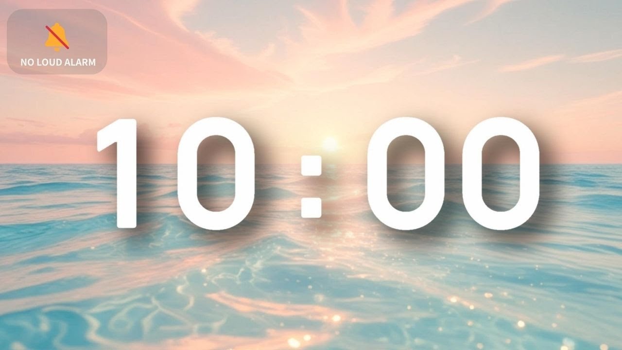 10 Minute Classroom Timer | Calm Morning Ocean | Relaxing Music