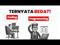 Programming vs Coding: Apa Bedanya?