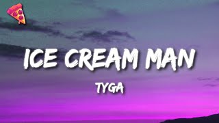 Tyga - Ice Cream Man (sped up/tiktok remix)