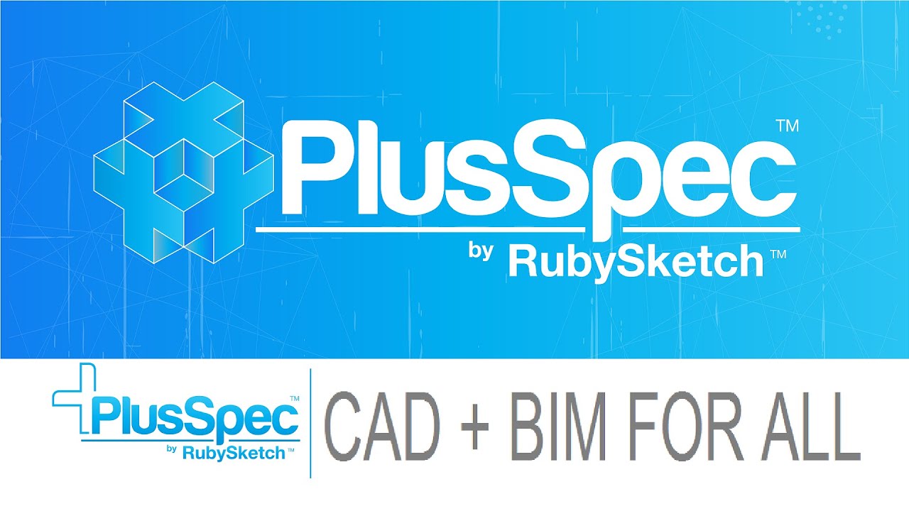 PlusSpec - The Latest in BIM and CAD Technology