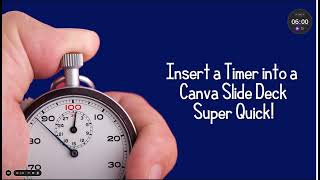 Insert a Timer Into a Canva Slide Deck Super Quick!