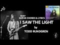 I saw the light by todd rundgren   easy guitar chords and lyrics