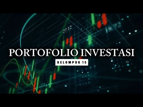 KELOMPOK 15 | PORTOFOLIO INVESTMENT PROJECT | Pasar Modal dan Investasi