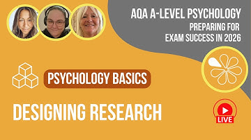 Designing Research | AQA A Level Psychology Livestream