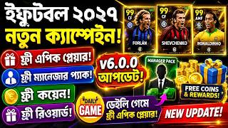 What is Coming Thursday Update! 🔴 Free Epic Campaign | V6.0.0 Update | eFootball2026 screenshot 2