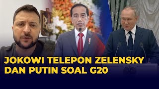 Pernyataan Lengkap Jokowi Telepon Presiden Ukraina-Rusia Zelensky dan Putin Terkait G20