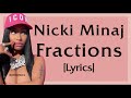 Nicki minaj  fractions lyrics weak barsthinkinthatshedissinormeheadgameslickerthangorillaglue