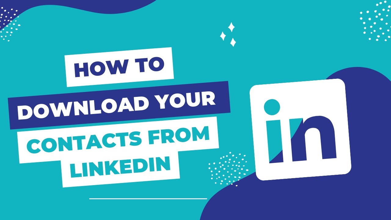 How to download your LinkedIn connections - YouTube