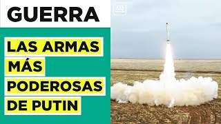 Las armas más poderosas de Putin en la guerra contra Ucrania