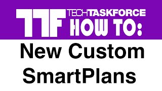 How To: Using New Custom SmartPlans in Command