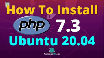 How To Install php7.3 Into Ubuntu 20.04