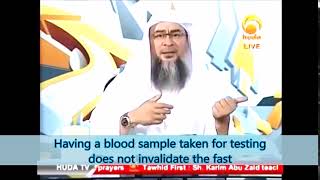 Having a blood sample taken for testing does not invalidate the fast | Sheikh Assim Al Hakeem