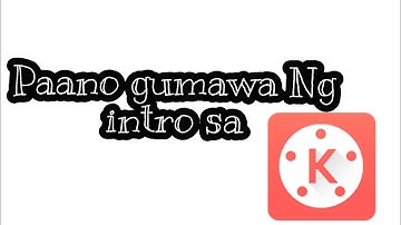 Paano gumawa Ng intro sa vlog basic