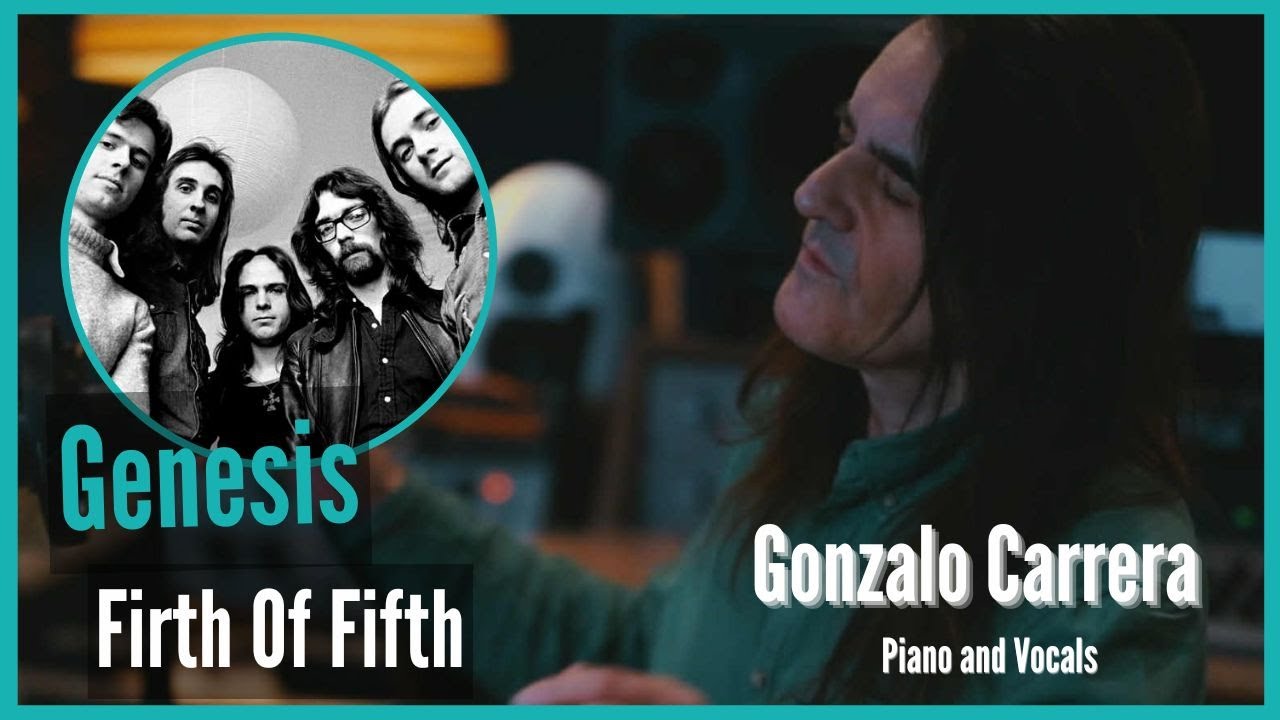 🎹 Tribute to Genesis 👉Firth Of Fith - Gonzalo Carrera piano vocals