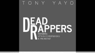 Watch Tony Yayo Dead Rappers video
