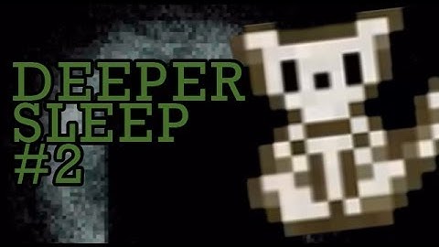 PLUSH TOY TERROR! | Deeper Sleep | Part 2