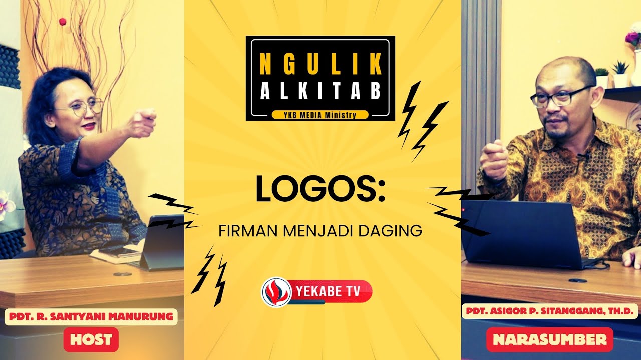 NGULIK ALKITAB #298 - LOGOS: FIRMAN MENJADI DAGING