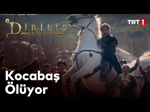 Diriliş Ertuğrul 39. Bölüm - Ertuğrul Kocabaş'ı Öldürür