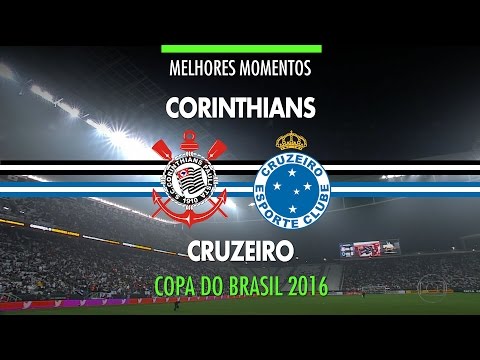Melhores Momentos - Corinthians 2 x 1 Cruzeiro - Copa do Brasil - 28/09/2016