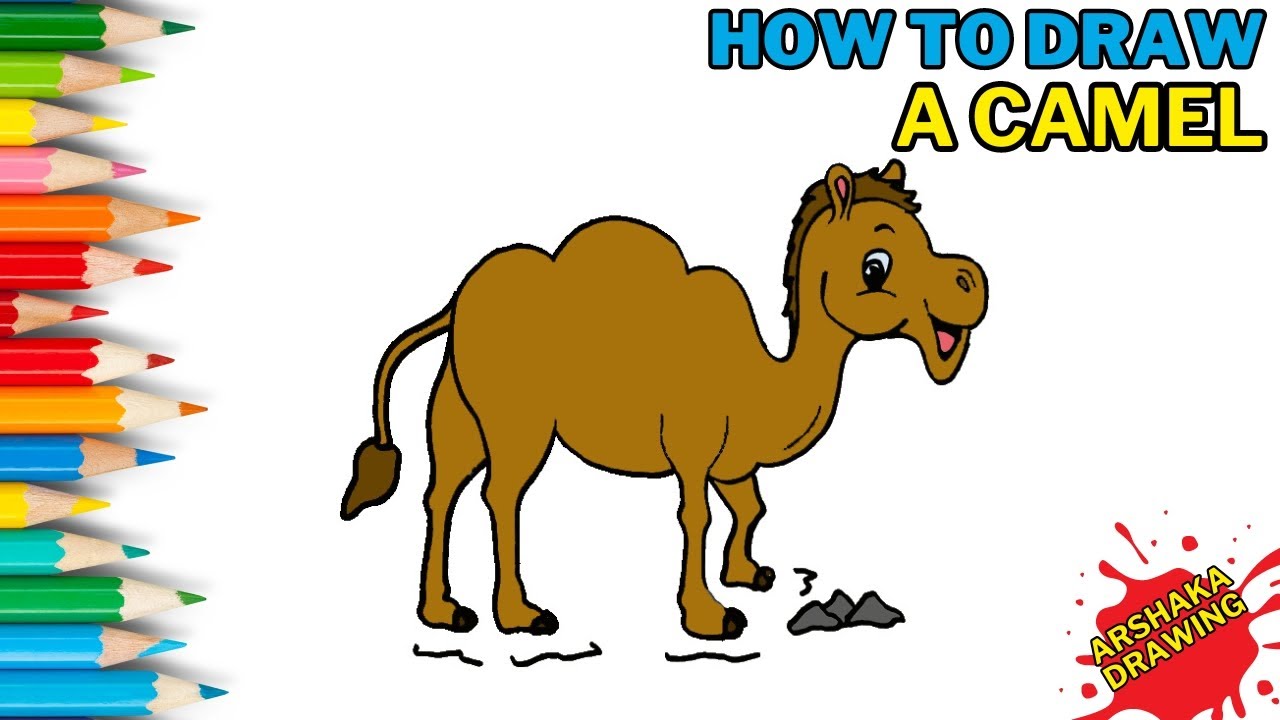 How to Draw A Camel Easy Step by Step | Animal Drawing Tutorial for ...