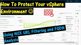 How To Protect your vSphere Environment \\  Using URL Filtering and FQDN Analysis