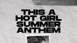 ASTON - Hot Girl Summer (Official Lyric Video)
