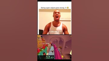 going super saiyan goes wrong #viralshorts  #goku #supersaiyan #wrong #shorts #short