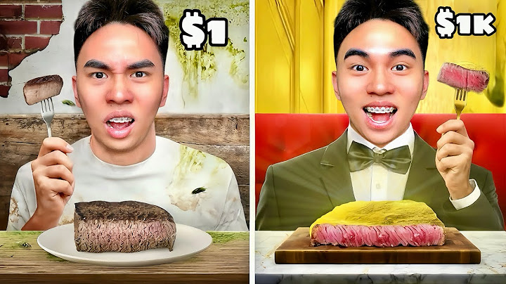 Cheapest Food Vs Most Expensive Food - Nguyen Chi Thanh.