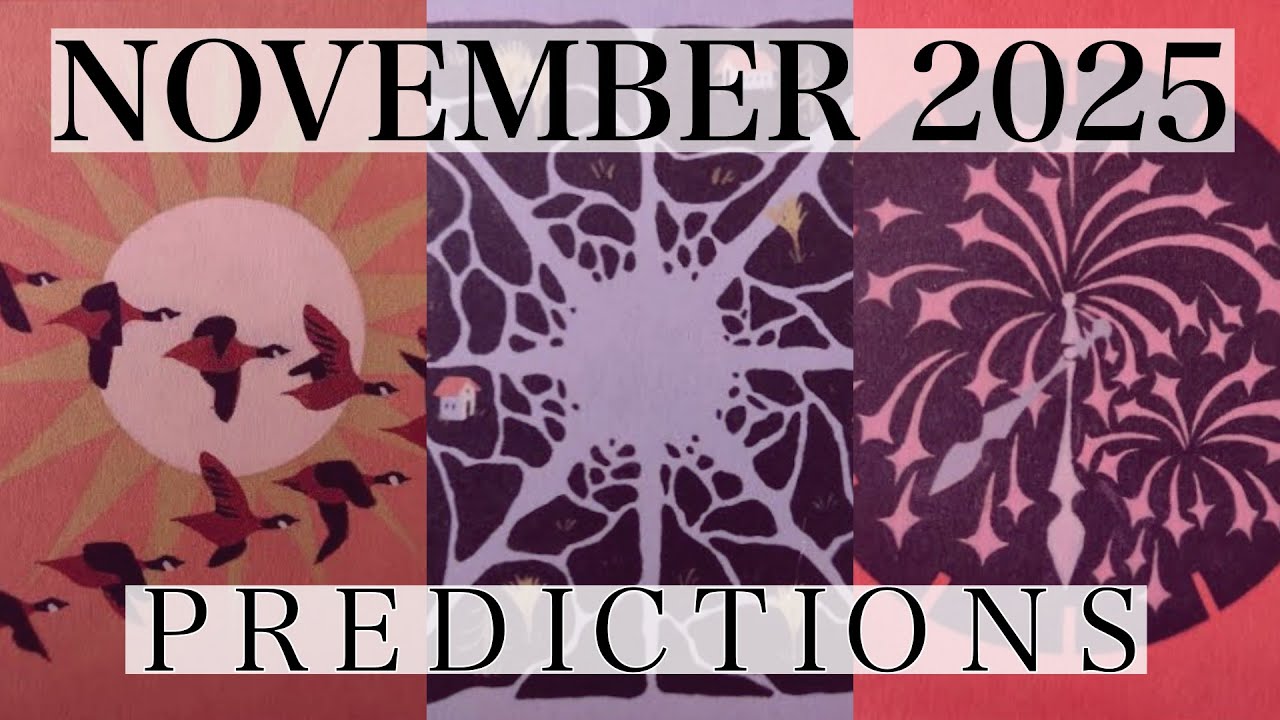 NOVEMBER 2025 PREDICTIONS | Pick A Card