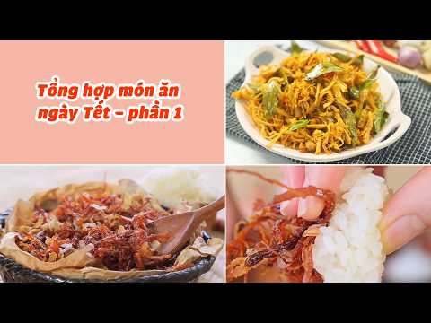 Tổng Hợp Công Thức Món Ăn Ngày Tết - phần 1 | Feedy VN
