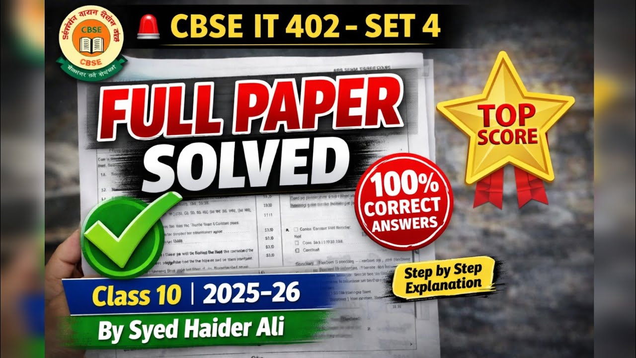CBSE Class 10 IT Set 4 Solution 2025–26 | Complete Paper Explained | By Syed Haider Ali