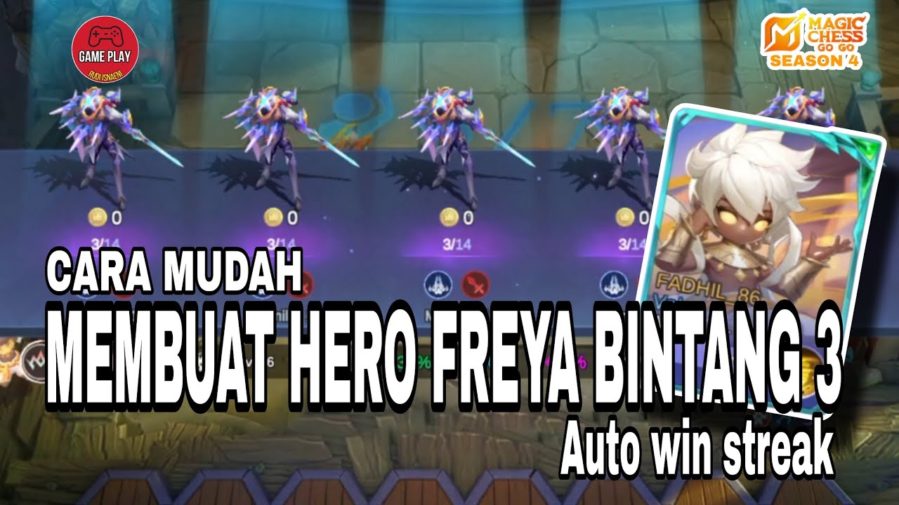 CARA MUDAH BIKIN FREYA B3‼️MAGIC CHESS GOGO SEASON 4 