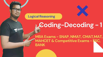 Logical Reasoning||Coding - Decoding -1 ||OMETs -XAT,NMAT,SNAP,CMAT,MAHCET,MAT & SSC,BANK| Deepanshu