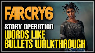 Words Like Bullets Far Cry 6