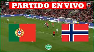 🔴  PORTUGAL vs NORUEGA EN VIVO | UEFA NATIONS LEAGUE