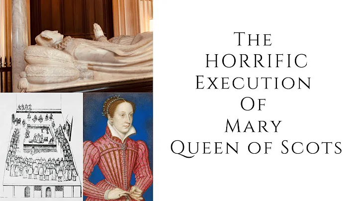 The HORRIFIC Execution Of Mary Queen Of Scots