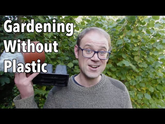 Gardening Without Plastic