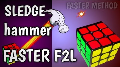 Learn a Sledge Hammer 🔨 Faster F2l | Fast Method