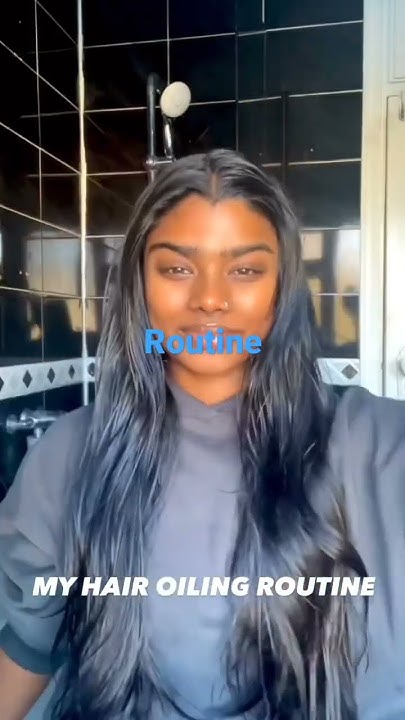  best hair oiling routine 1 - YouTube