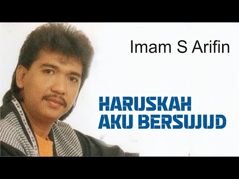 HARUSKAH AKU BERSUJUD - IMAM S ARIFIN