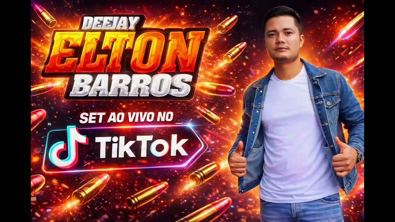 SET AO VIVO DJ ELTON BARROS NO TIK TOK 🔥😎