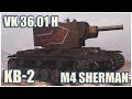 KV-2, VK 36.01 (H) & M4 Sherman • WoT Blitz Gameplay